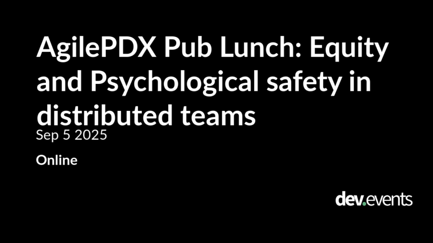 AgilePDX Pub Lunch: Equity and Psychological Safety in Cyprus Teams