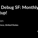 Data Debug SF: Monthly Meetup in Cyprus – Join Us for Insights!