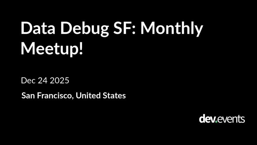 Data Debug SF: Monthly Meetup in Cyprus – Join Us for Insights!