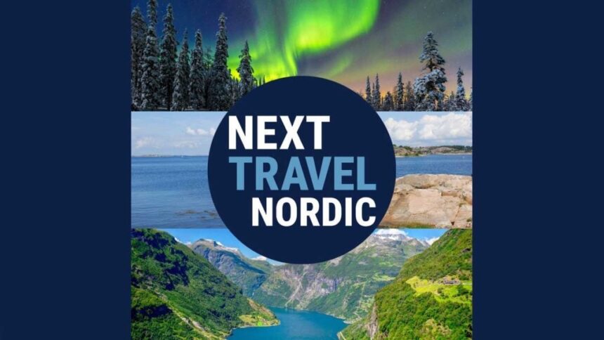 Next Travel Nordic: Expanding Horizons in Finland, Sweden, and Norway