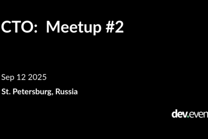 STO: Meetup #2 Set for September 12, 2025 in St. Petersburg, Russia