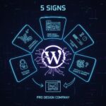 5 Signs Your Business Needs a Pro WordPress Design Company