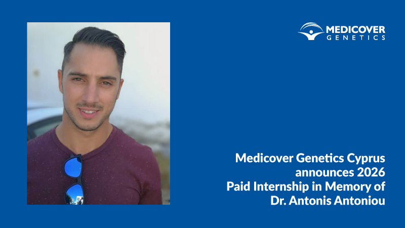 Medicover Genetics Cyprus Internship in Memory of Dr. Antonis Antoniou